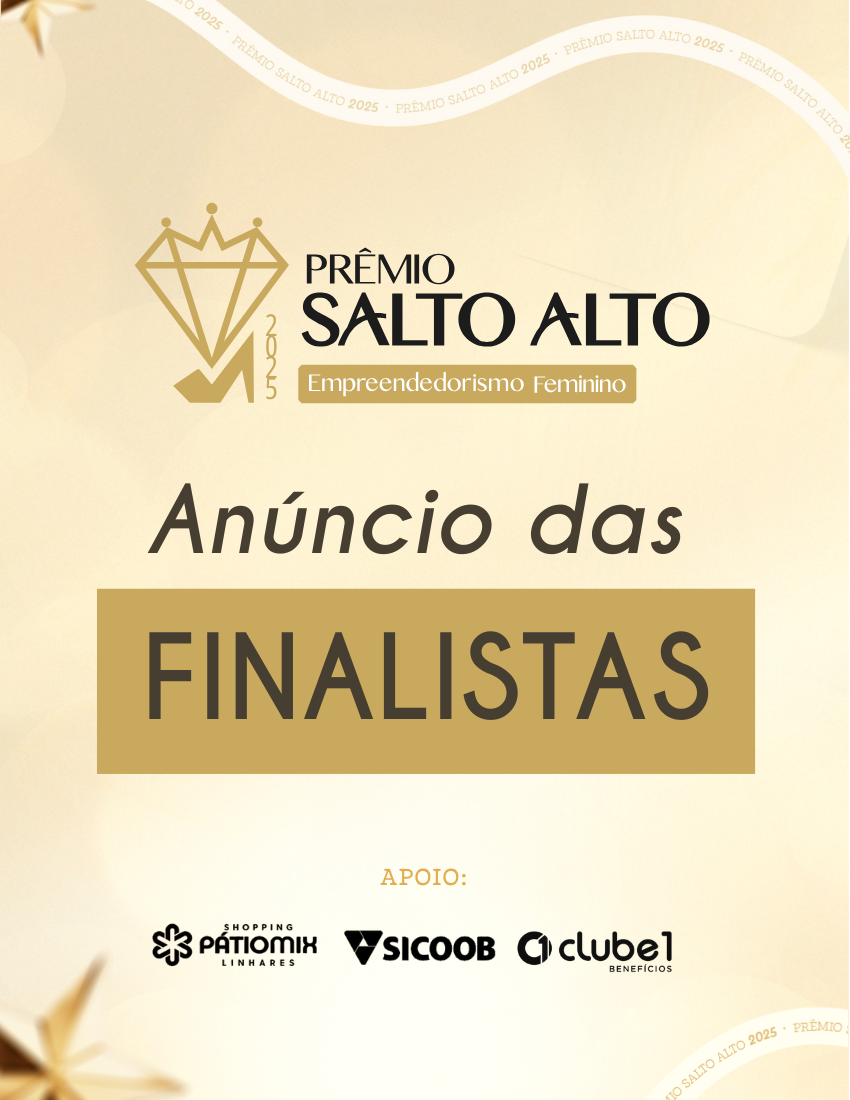 Anúncio das FINALISTAS do Prêmio Salto Alto 2025